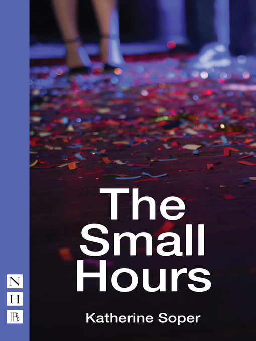 Title details for The Small Hours by Katherine Soper - Available
